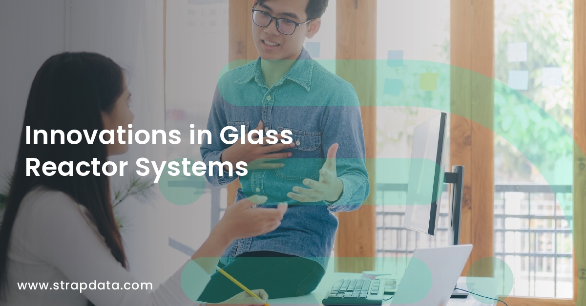 Innovations in Glass Reactor Systems