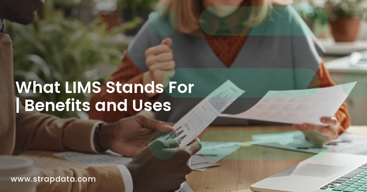 What LIMS Stands For | Benefits and Uses